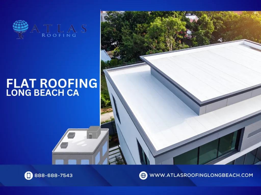 Smart Flat Roofing in Long Beach