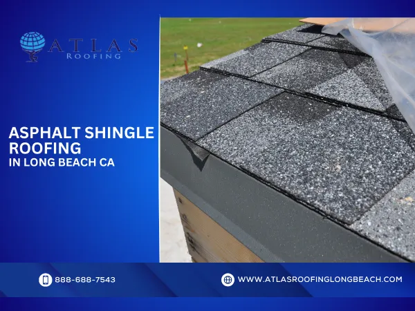 Asphalt Shingle Roofing in Long Beach, CA