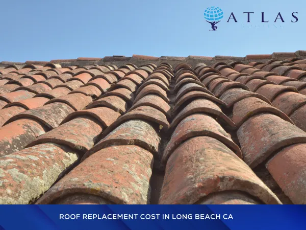 Roof Replacement Cost in Long Beach, CA
