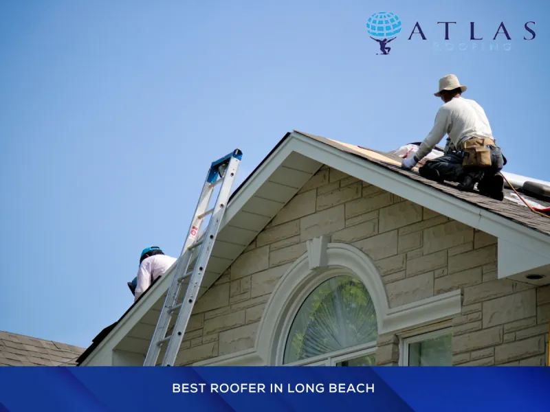 best roofer in Long Beach